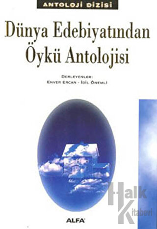 Dünya Edebiyatından Öykü Antolojisi