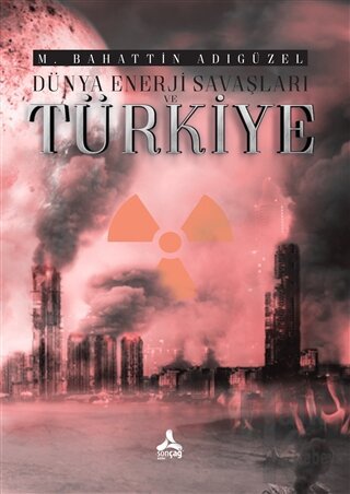 Dünya Enerji Savaşları ve Türkiye - Halkkitabevi