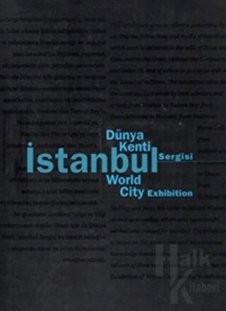 Dünya Kenti İstanbul Sergisi İstanbul World City Exhibition (Ciltli) -