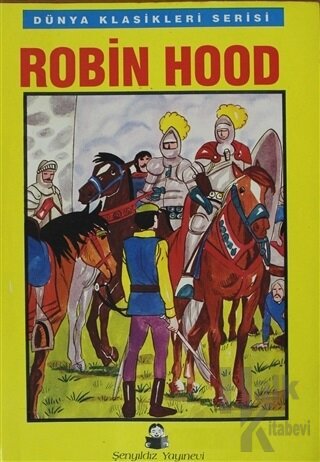 Dünya Klasikleri - Robin Hood