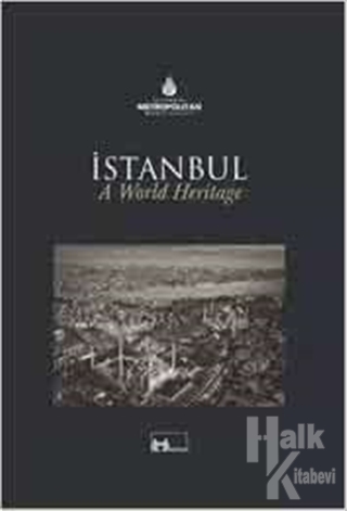 Dünya Mirası İstanbul a World Heritage