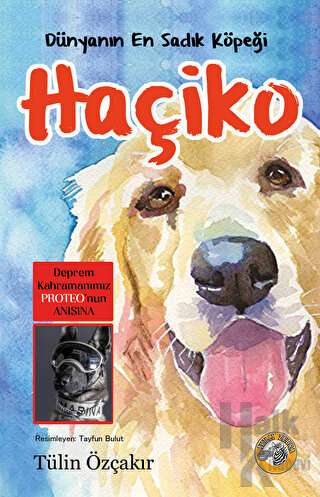Dünyanın En Sadık Köpeği Haçiko - Halkkitabevi
