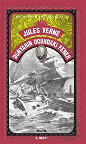 Dünyanın Ucundaki Fener - Olağanüstü Yolculuklar 23