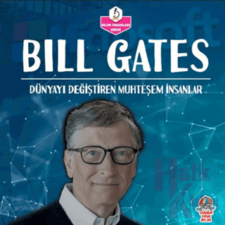 Dünyayı Değiştiren Muhteşem İnsanlar - Bill Gates - Halkkitabevi