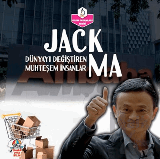 Dünyayı Değiştiren Muhteşem İnsanlar - Jack Ma - Halkkitabevi