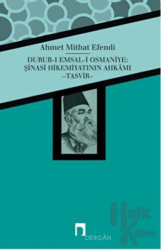 Durub-ı Emsal-i Osmaniye : Şinasi Hikemiyatının Ahkamı - Tasvir
