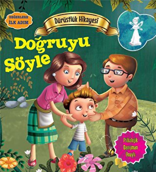 Dürüstlük Hikayesi: Doğruyu Söyle