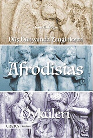 Düş Dünyamda Zenginleşen Afrodisias Öyküleri - Halkkitabevi