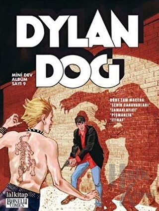 Dylan Dog Mini Dev Albüm 9 Şehir Canavarları - Zamanlayıcı - Pişmanlık