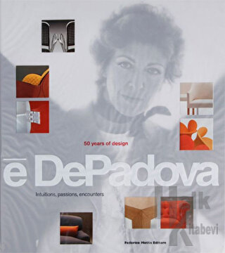 E DePadova - 50 Years of Design (Ciltli)