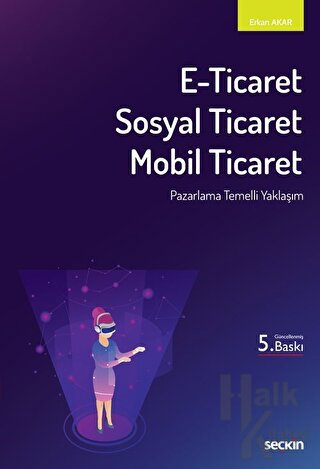 E - Ticaret, Sosyal Ticaret, Mobil Ticaret - Halkkitabevi