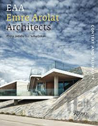 EAA Emre Arolat Architects: Context and Plurality (Ciltli)