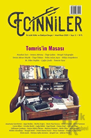 Ecinniler: İki Aylık Kültür ve Edebiyat Dergisi Sayı: 2 Tomris'in Masası Mart - Nisan 2020