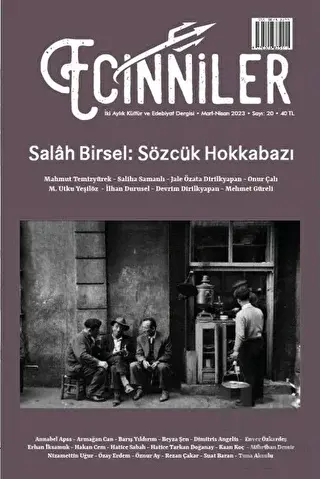 Ecinniler: İki Aylık Kültür ve Edebiyat Dergisi Sayı: 20 Salah Birsel: