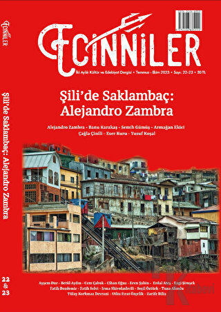 Ecinniler: İki Aylık Kültür ve Edebiyat Dergisi Sayı: 22-23 Temmuz - Ekim 2023