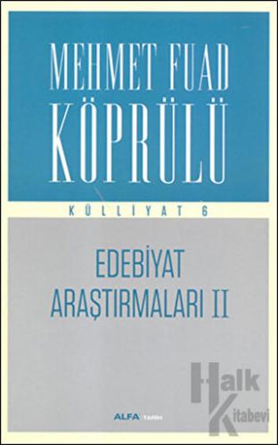 Edebiyat Araştırmaları 2 : Mehmet Fuad Köprülü Külliyatı 6 - Halkkitab
