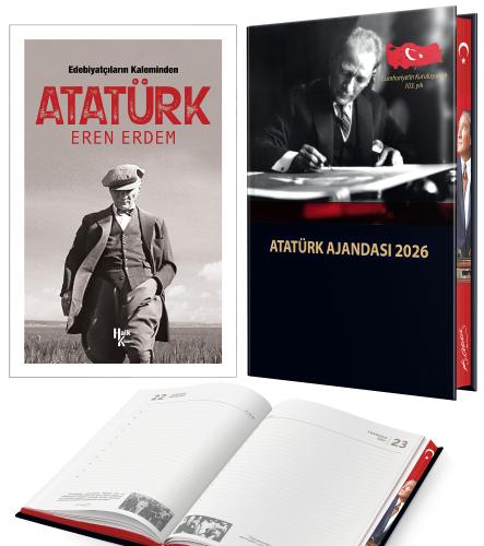 Edebiyatçıların Kaleminden Atatürk - Eren Erdem ve 2026 Atatürk Ciltli Ajanda