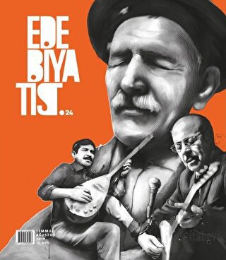 Edebiyatist Dergisi Sayı: 24 Temmuz - Ağustos 2019 - Halkkitabevi