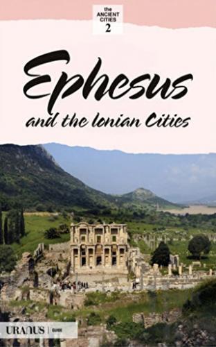 Efes ve İon Kentleri (İngilizce) - Halkkitabevi