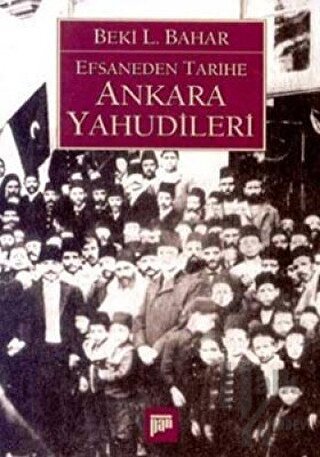 Efsaneden Tarihe Ankara Yahudileri - Halkkitabevi