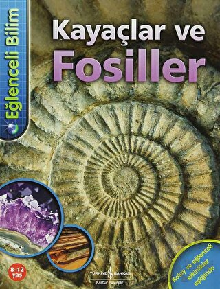 Eğlenceli Bilim - Kayaçlar ve Fosiller - Halkkitabevi