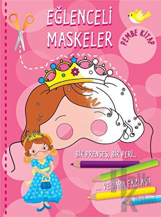 Eğlenceli Maskeler - Pembe Kitap