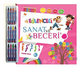 Eğlenceli Sanat ve Beceri - Pembe Kitap (6 Yaş) - Halkkitabevi