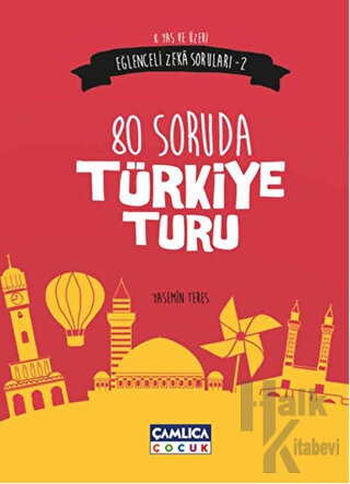 Eğlenceli Zeka Soruları - 2 : 80 Soruda Türkiye Turu
