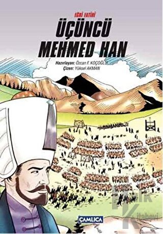 Eğri Fatihi Üçüncü Mehmed Han - Halkkitabevi