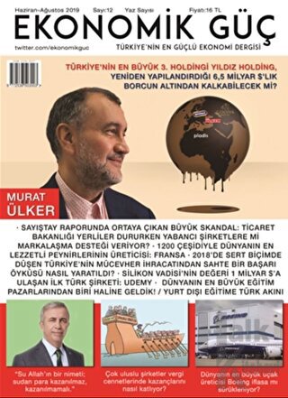Ekonomik Güç Dergisi Sayı: 12 Haziran - Ağustos 2019 - Halkkitabevi