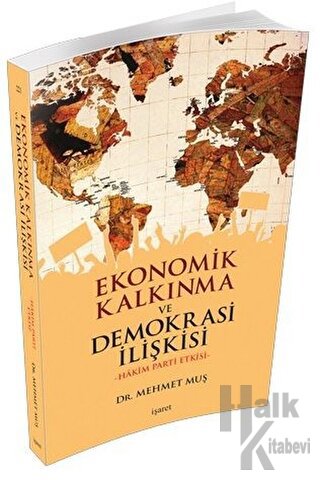 Ekonomik Kalkınma ve Demokrasi İlişkisi