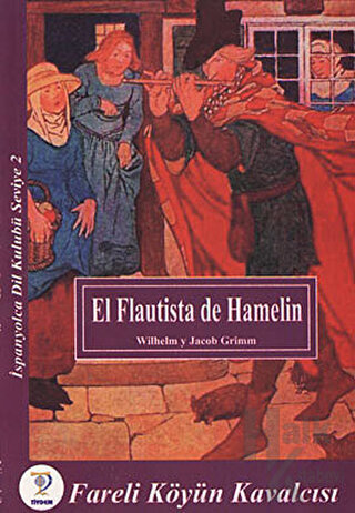 El Flautista de Hamelin - Fareli Köyün Kavalcısı