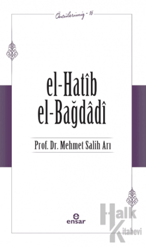 El-Hatib El-Bağdağdi (Öncülerimiz - 16) - Halkkitabevi