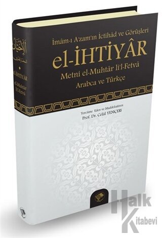 El-İhtiyar - Metni el-Muhtar li’l- Fetva (Ciltli)