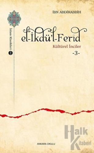 El-İkdü’l-Ferid - Kültürel İnciler 3 - Halkkitabevi