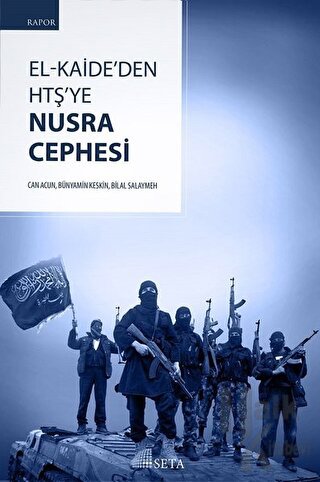El-Kaide’den HTŞ’ye Nusra Cephesi - Halkkitabevi