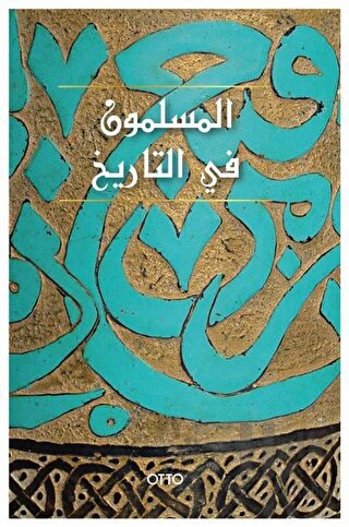 El-Muslimun Fi’t-Tarih (Arapça) (Ciltli) - Halkkitabevi