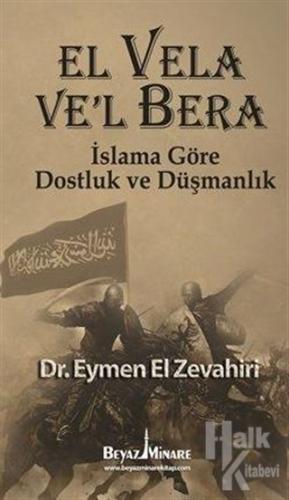 El Vela Ve'l Bera - İslama Göre Dostluk ve Düşmanlık