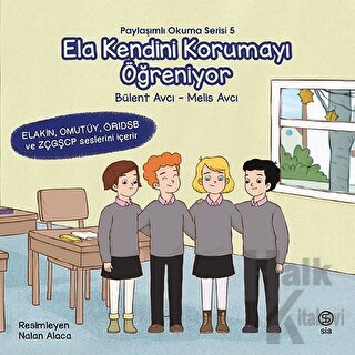 Ela Kendini Korumayı Öğreniyor