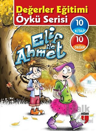 Elif ile Ahmet - Değerler Eğitimi Öykü Serisi (10 Kitap Set) - Halkkit