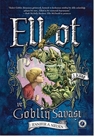 Elliot ve Goblin Savaşı 1. Kitap