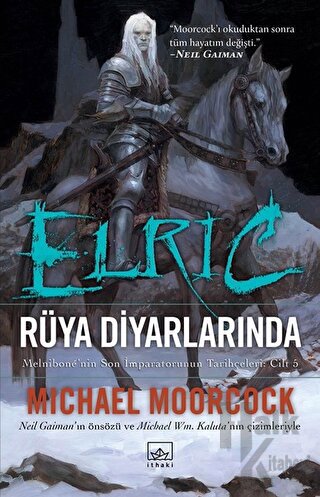 Elric - Rüya Diyarlarında (Cilt 5) - Halkkitabevi
