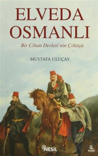 Elveda Osmanlı - Halkkitabevi