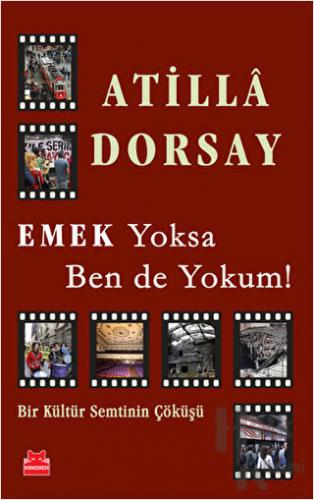 Emek Yoksa Ben de Yokum! - Halkkitabevi