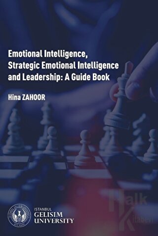 Emotional Intelligence Strategic Emotional Intelligence and Leadership