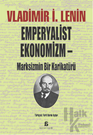 Emperyalist Ekonomizm - Marksizmin Bir Karikatürü - Halkkitabevi