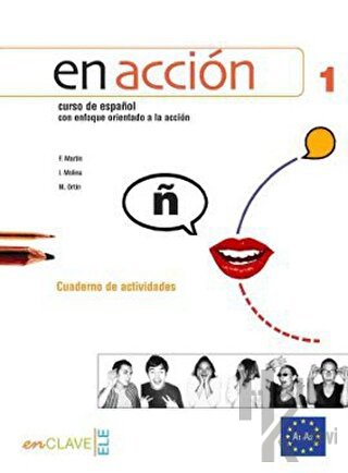 En Accion 1 Cuaderno de Actividades (Etkinlik Kitabı +Audio Descargable) İspanyolca Temel ve Orta-Alt Seviye