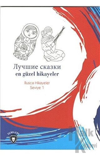 En Güzel Hikayeler Rusça Hikayeler Seviye 1 - Halkkitabevi