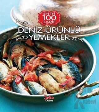 En İyi 100 Tarif - Deniz Ürünlü Yemekler - Halkkitabevi
