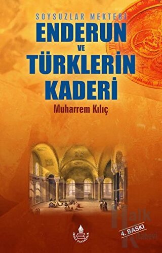 Enderun ve Türklerin Kaderi - Halkkitabevi